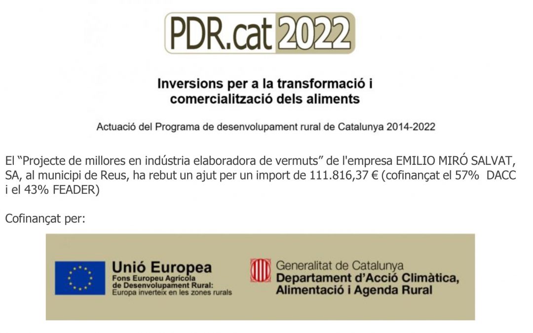 Vermuts Miró rep suport a la inversió productiva del programa de Desenvolupament rural de la Generalitat de Catalunya
